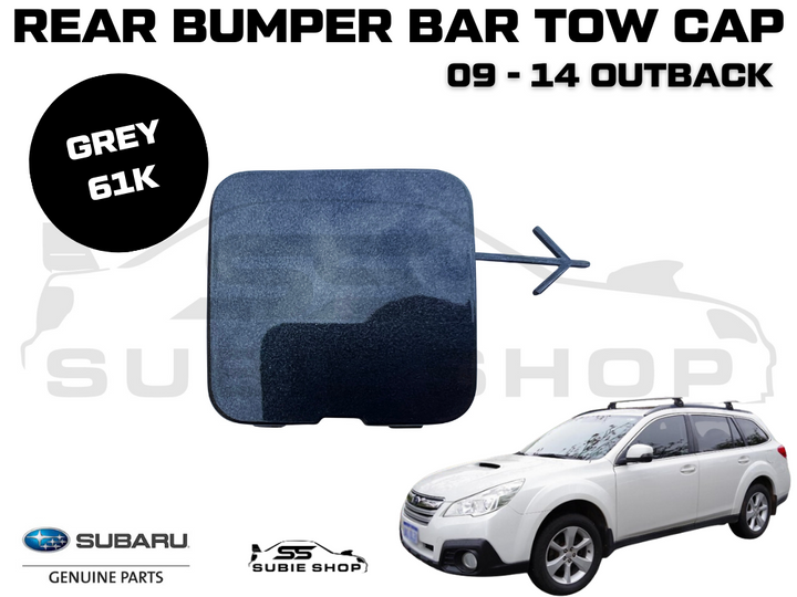 GENUINE Subaru Outback BR 09 - 14 Rear Bumper Bar Tow Hook Cap Cover Grey 61K