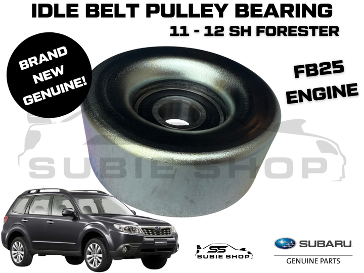 Genuine Subaru Forester SH 2011 - 2012 Idle Belt Pulley Bearing FB25 Engine 4Cyl