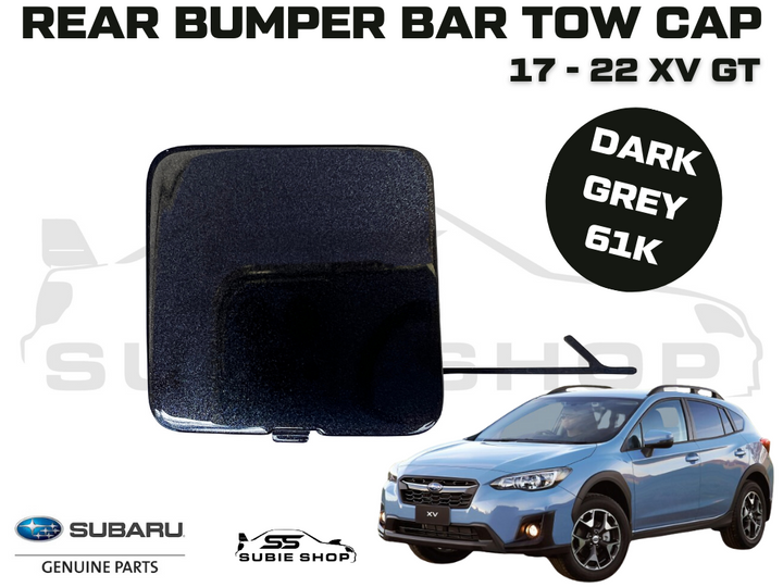 GENUINE Subaru XV GT 17 - 21 Rear Bumper Bar Tow Hook Cap Cover Dark Grey 61K