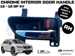 NEW GENUINE Subaru XV GP 12 - 16 Interior Chrome Door Handle Front & Rear Right