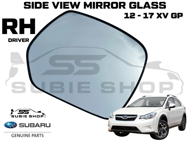 Genuine Subaru XV GP 2012 - 17 Right Drivers Side View Mirror Glass Replacement